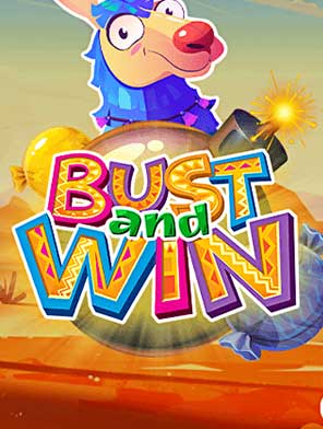 Bust and Win