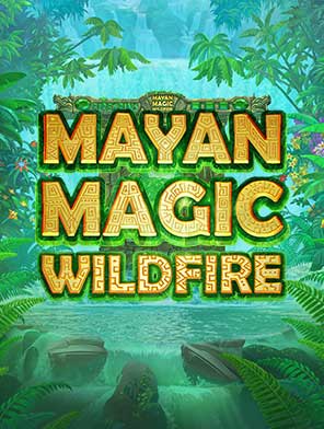 Mayan Magic Wildfire